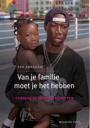 Van je familie moet je het hebben 9789057309083, Verzenden, Zo goed als nieuw, Eva Abraham- van der Mark