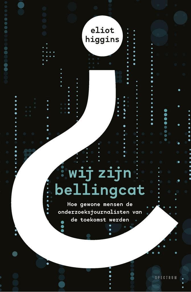 Wij zijn Bellingcat (9789000369669, Eliot Higgins), Boeken, Schoolboeken, Nieuw, Verzenden