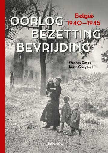 Oorlog, bezetting, bevrijding 9789401455268, Verzenden, Zo goed als nieuw