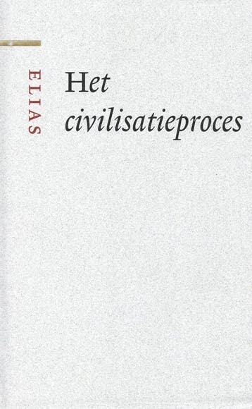Het civilisatieproces - Norbert Elias - 9789461055446 - Hard, Verzenden