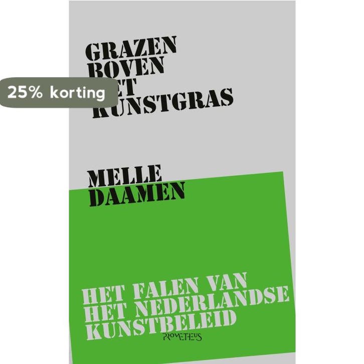 Grazen boven het kunstgras 9789044651676 Melle Daamen, Boeken, Kunst en Cultuur | Beeldend, Zo goed als nieuw, Verzenden