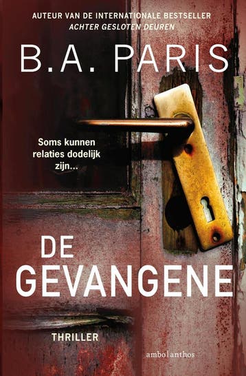 De gevangene 9789026365133 B.A. Paris, Boeken, Verzenden, Zo goed als nieuw, B.A. Paris