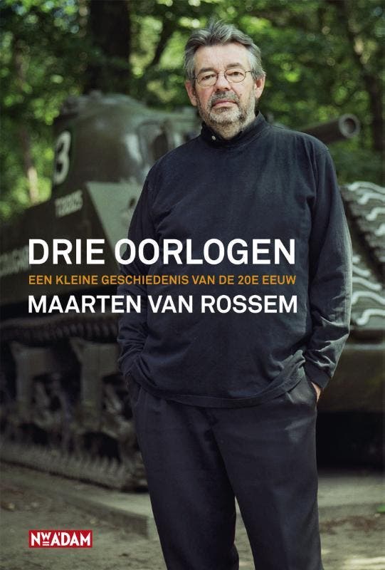 Drie oorlogen 9789046803219 Maarten van Rossem, Livres, Histoire mondiale, Envoi