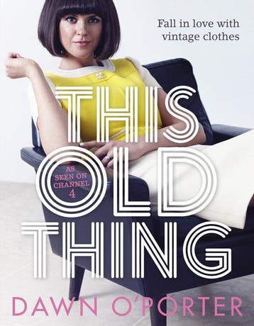 This Old Thing 9781471403095 Dawn OPorter, Verzenden, Gelezen, Dawn O'Porter