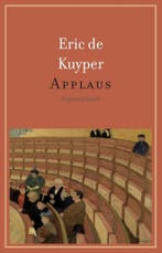 Applaus 9789460041037 Eric de Kuyper, Boeken, Verzenden, Zo goed als nieuw, Eric de Kuyper