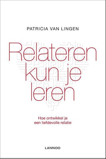 Relateren kun je leren 9789401403054 Patricia van Lingen, Verzenden, Patricia van Lingen