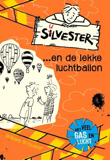 Silvester... en de lekke luchtballon / Silvester / 7, Verzenden, Willeke Brouwer