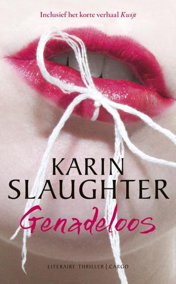 Genadeloos / Will Trent / 6 9789023495192 Karin Slaughter, Verzenden, Zo goed als nieuw, Karin Slaughter