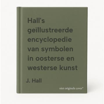 Halls geïllustreerde encyclopedie van symbolen in oosterse, Boeken, Verzenden, Gelezen, J. Hall