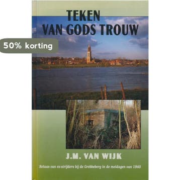 Teken van gods trouw 9789071420542 Wyk, Verzenden, Zo goed als nieuw, Wyk