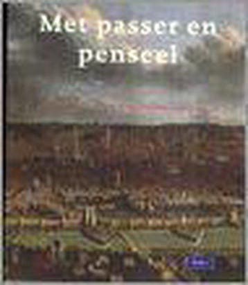 Met Passer en Penseel. Brussel en het oude Hertogdom Brabant, Verzenden, E DE WILDE