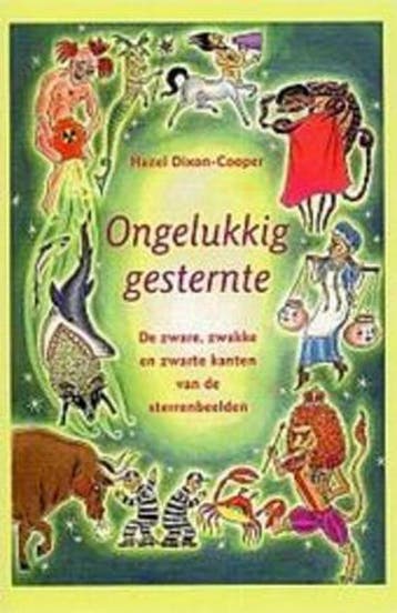 ONGELUKKIG GESTERNTE 9789045303833 H. Dixon-Cooper, Verzenden, H. Dixon-Cooper