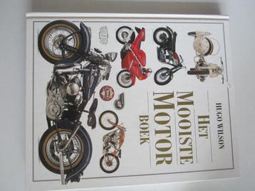 Het mooiste motorboek 9789041090157 Hugo Wilson, Verzenden, Zo goed als nieuw, Hugo Wilson