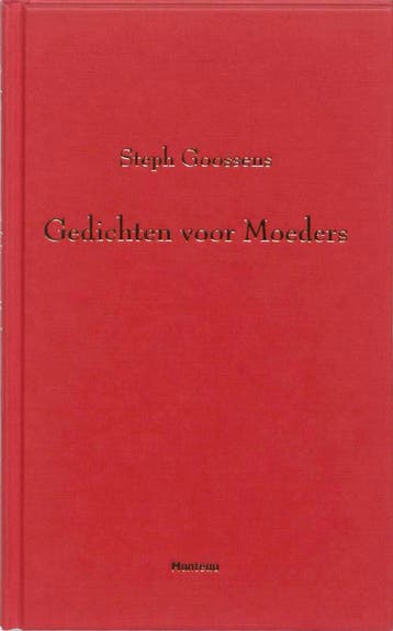 Gedichten voor moeders 9789022325438 Steph Goossens, Verzenden, Steph Goossens