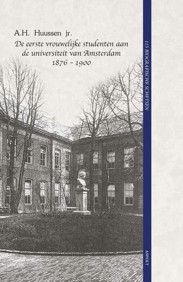 De eerste vrouwelijke studenten aan de universiteit van, Verzenden, A.H. Huussen