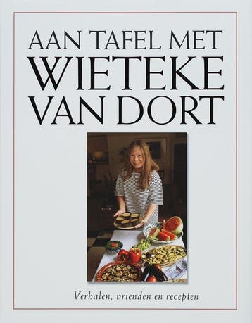 Aan tafel met Wieteke van Dort 9789026117923 W. van Dort, Verzenden, W. van Dort