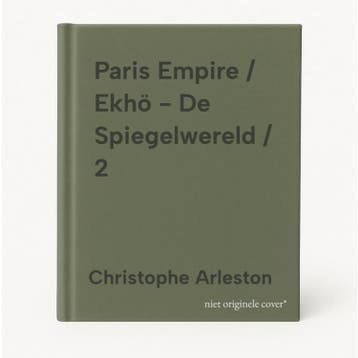 Paris Empire / Ekhö - De Spiegelwereld / 2 9789088863493, Livres, Verzenden, Christophe Arleston