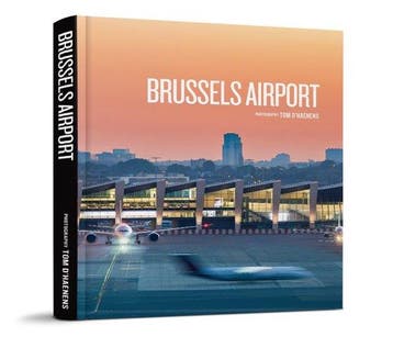Brussels Airport 9789491415067 Nathalie De Stoop, Verzenden, Nathalie De Stoop