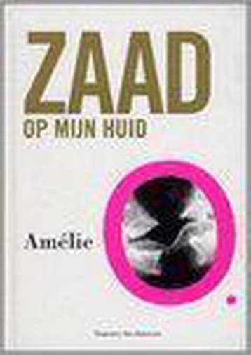 Zaad op mijn huid 9789056175948 O. Amelie, Verzenden, O. Amelie