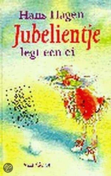 Jubelientje legt een ei 9789000030637 Hans Hagen, Verzenden, Zo goed als nieuw, Hans Hagen