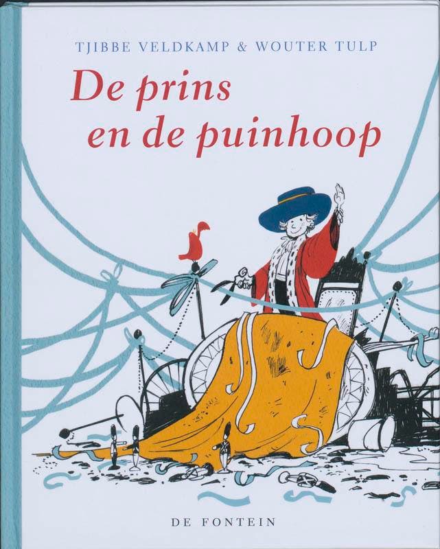 De prins en de puinhoop 9789026126581 Tjibbe Veldkamp, Boeken, Kinderboeken | Kleuters, Gelezen, Verzenden