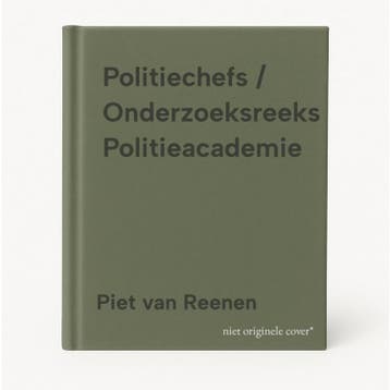 Politiechefs / Onderzoeksreeks Politieacademie 9789462366916, Livres, Politique & Société, Verzenden, Piet van Reenen