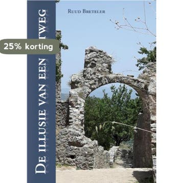 De illusie van een uitweg 9789048443109 Ruud Breteler, Verzenden, Ruud Breteler