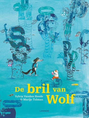 De bril van Wolf 9789401429504 Sylvia Vanden Heede, Verzenden, Sylvia Vanden Heede