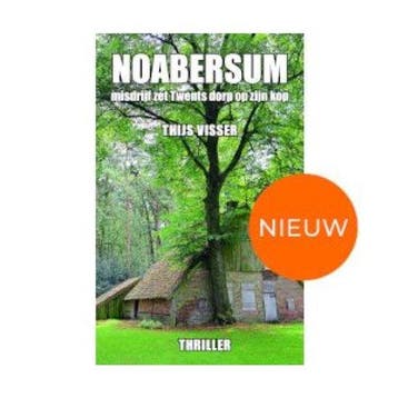 Noabersum 9789081533096 Thijs Visser, Verzenden, Gelezen, Thijs Visser