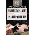 PROBLEEMPAARDEN EN PAARDEPROBLEMEN (LRV) / PAARDEN, Verzenden, Gelezen, S. Walrond