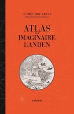 Atlas van imaginaire landen 9789401435802 Dominique Lanni, Boeken, Verzenden, Zo goed als nieuw, Dominique Lanni
