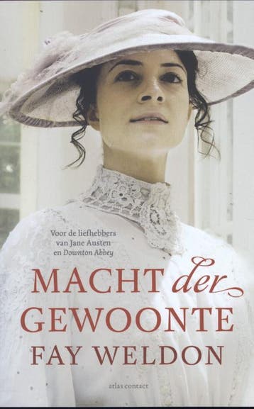 Macht der gewoonte / Liefde & erfenis-trilogie / 1, Verzenden, Gelezen, Fay Weldon