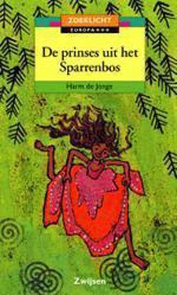 De prinses uit het Sparrenbos / Zoeklicht Europa / ***, Verzenden, Harm de Jonge