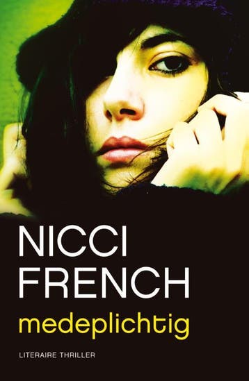 Medeplichtig 9789026335556 Nicci French, Verzenden, Gelezen, Nicci French