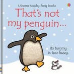 Thats Not My Penguin 9780746085509 Fiona Watt, Verzenden, Fiona Watt