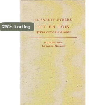 Uit en tuis 9780798133852 Elisabeth Eybers, Verzenden, Elisabeth Eybers