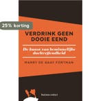 Verdrink geen dooie eend 9789047011330 Marry de Gaay Fortman, Verzenden, Zo goed als nieuw, Marry de Gaay Fortman