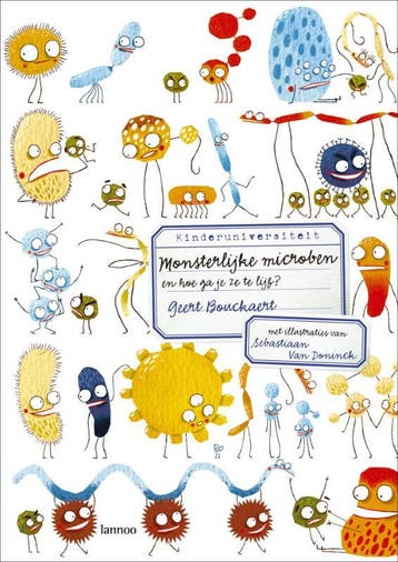 Monsterlijke microben en hoe ga je ze te lijf? /, Verzenden, Zo goed als nieuw, G. Bouckaert