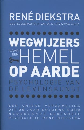 Wegwijzers naar een hemel op aarde 9789045207841, Verzenden, Gelezen, René Diekstra