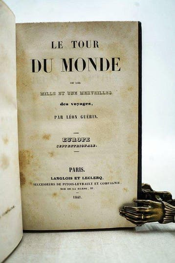Léon Guérin - Le Tour du monde ou les milles et une