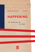 Happening 9789460015540 Johan Swinnen, Boeken, Verzenden, Gelezen, Johan Swinnen