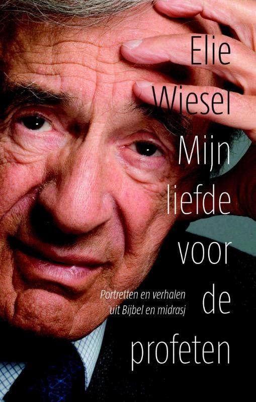 Mijn liefde voor de profeten 9789043524827 Elie Wiesel, Livres, Religion & Théologie, Envoi