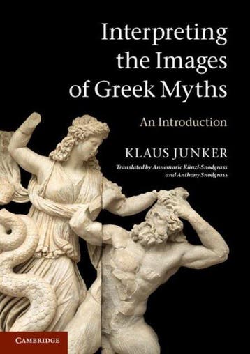Interpreting the Images of Greek Myths 9780521720076, Verzenden, Klaus Junker