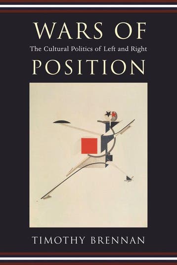 Wars of Position 9780231137300 Timothy Brennan, Verzenden, Zo goed als nieuw, Timothy Brennan