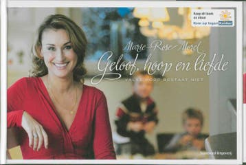 Geloof, hoop en liefde 9789002240096 Marie-Rose Morel, Boeken, Verzenden, Gelezen, Marie-Rose Morel