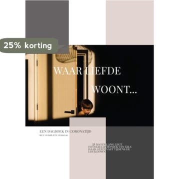 Waar Liefde woont... 9789491996252 Moniek van Gils, Verzenden, Moniek van Gils