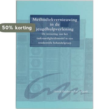 Methodiekvernieuwing in de jeugdhulpverlening / De Rijnhove, Boeken, Studieboeken en Cursussen, Verzenden, Gelezen, E.J. Knorth