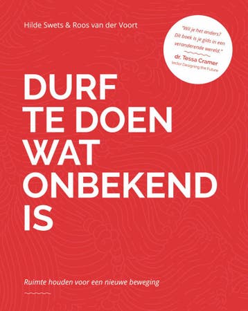 Durf te doen wat onbekend is 9789090372679 Hilde Swets, Verzenden, Hilde Swets