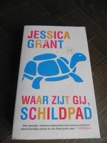 Waar zijt gij, schildpad? 9789048004034 Jessica Grant, Boeken, Verzenden, Gelezen, Jessica Grant
