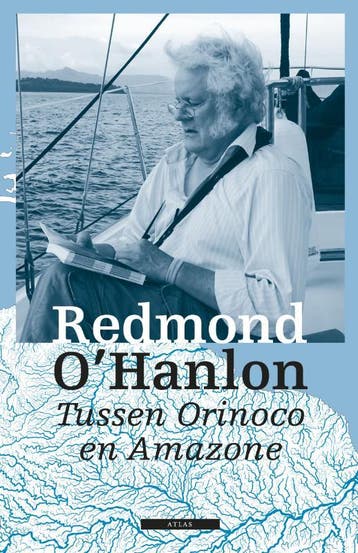 Tussen Orinoco en Amazone 9789045041551 Redmond OHanlon, Boeken, Verzenden, Zo goed als nieuw, Redmond O'Hanlon